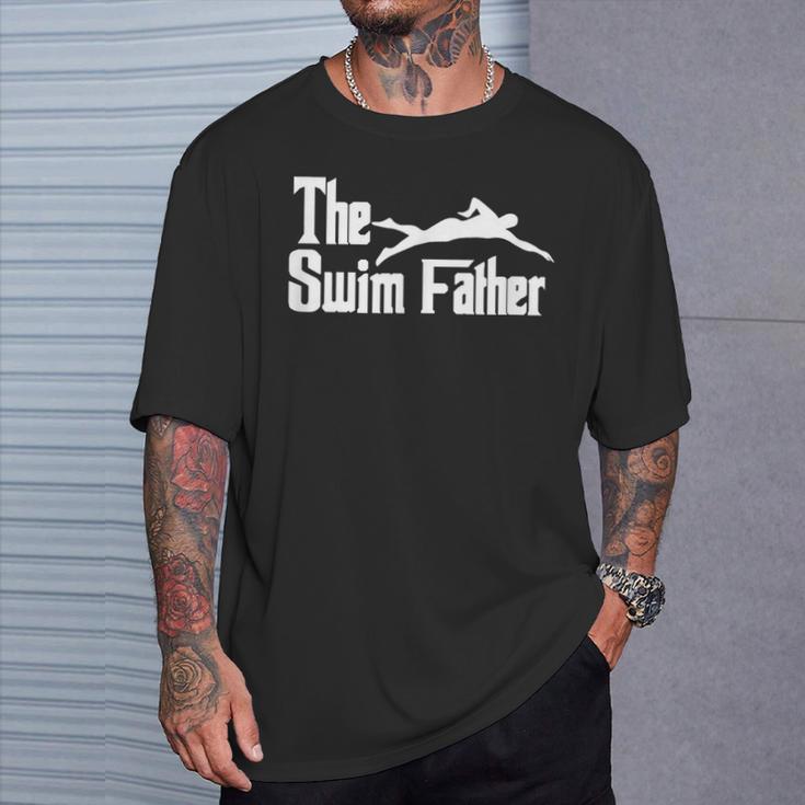The Swim Father Swimming Dad Swimmer T-Shirt Gifts for Him