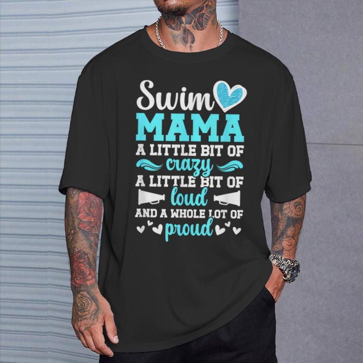 Swim Mama Proud Swimming Mom Of A Swimmer Mother Swim Mom T-Shirt Gifts for Him