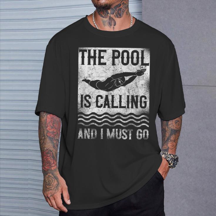 Swimming Swimmer Swim The Pool Is Calling Vintage T-Shirt Gifts for Him