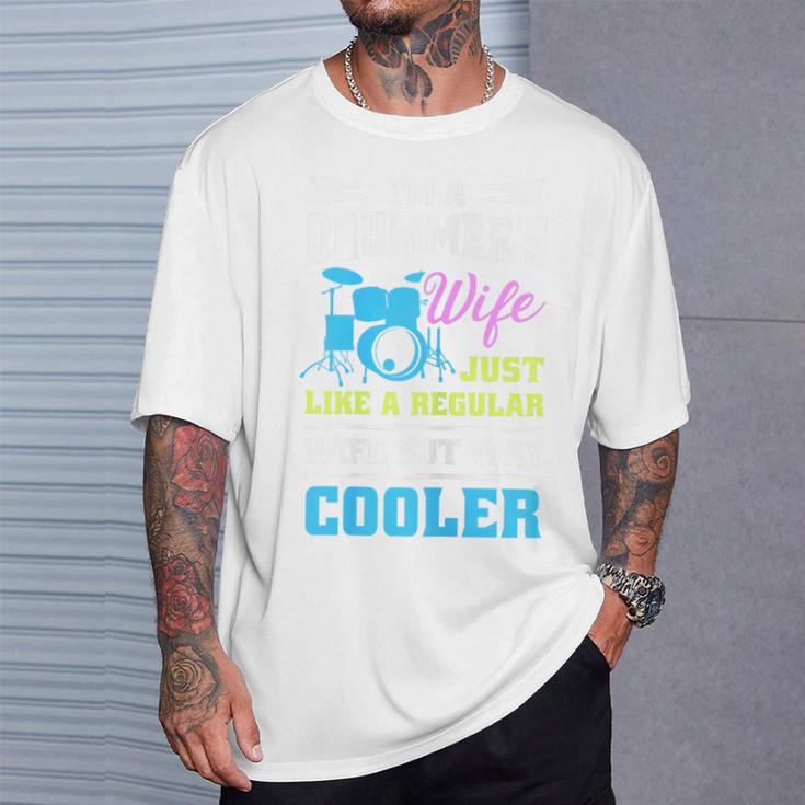 Cool Drum Kit Percussionist Drummer Wife Quote Image T-Shirt T-Shirt Gifts for Him