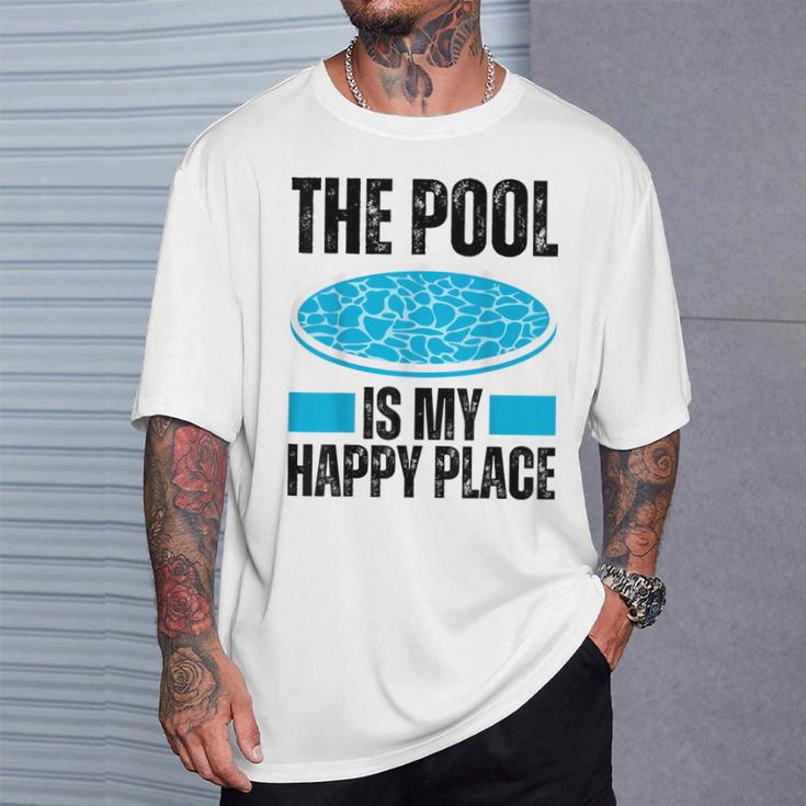 The Pool Is My Happy Place Swimming For Swimmer T-Shirt Gifts for Him