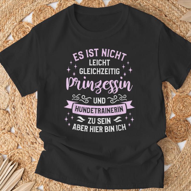 Es Ist Nicht Leicht Gleichzeitig Prinzessin Und Hundetrainer T-Shirt Geschenke für alte Männer