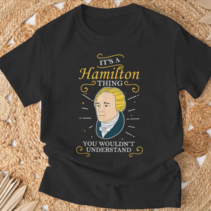 Es Una Cosa De Hamilton Alexander Hamilton Camiseta unisex Regalos para ancianos
