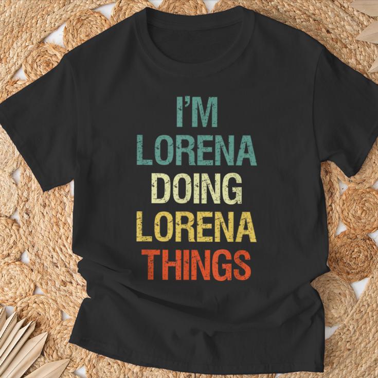I'm Lorena Doing Lorena Things Regalo Personalizado Camiseta unisex Regalos para ancianos