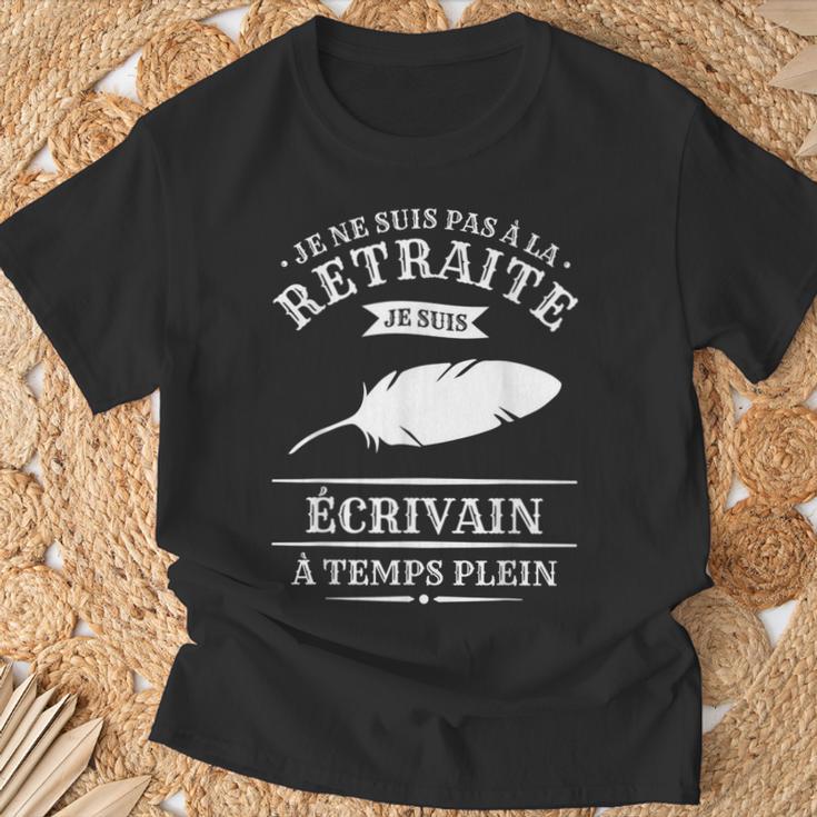 Je Neuis Pas À La Retraite Jeuis Écrivain À Temps Plein T-Shirt Cadeaux pour les vieillards