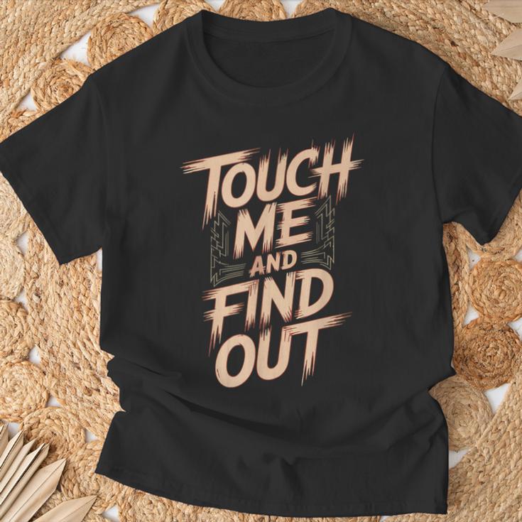 Muay Thai Fighter Touch Find Out Humor Warning T-Shirt Gifts for Old Men Muay Thai Fighter Touch Find Out Humor Warning T-Shirt Gifts for Old Men