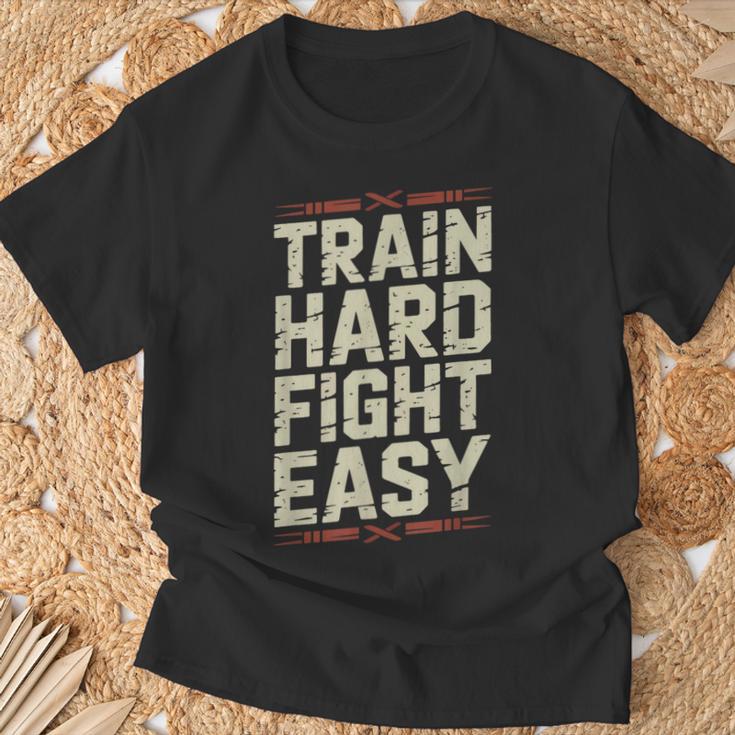 Muay Thai Fighter Train Hard Fight Easy Training Motivation T-Shirt Gifts for Old Men Muay Thai Fighter Train Hard Fight Easy Training Motivation T-Shirt Gifts for Old Men