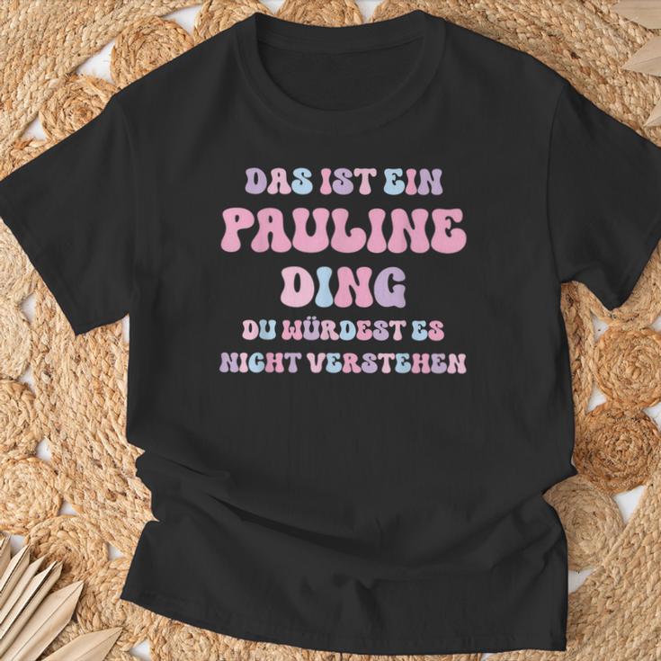 Pauline Lustigerpruchorname Name Geburtstag Geschenk T-Shirt Geschenke für alte Männer