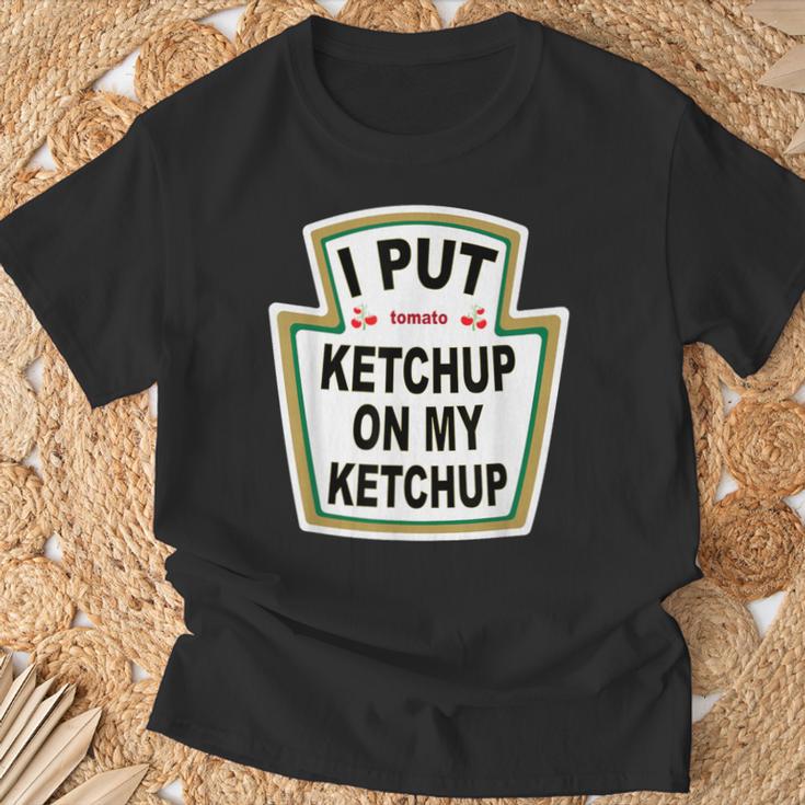 I Put Ketchup On My Ketchup Tomato Ketchupデザイン Tシャツ 高齢者への贈り物