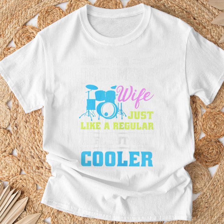 Cool Drum Kit Percussionist Drummer Wife Quote Image T-Shirt T-Shirt Gifts for Old Men