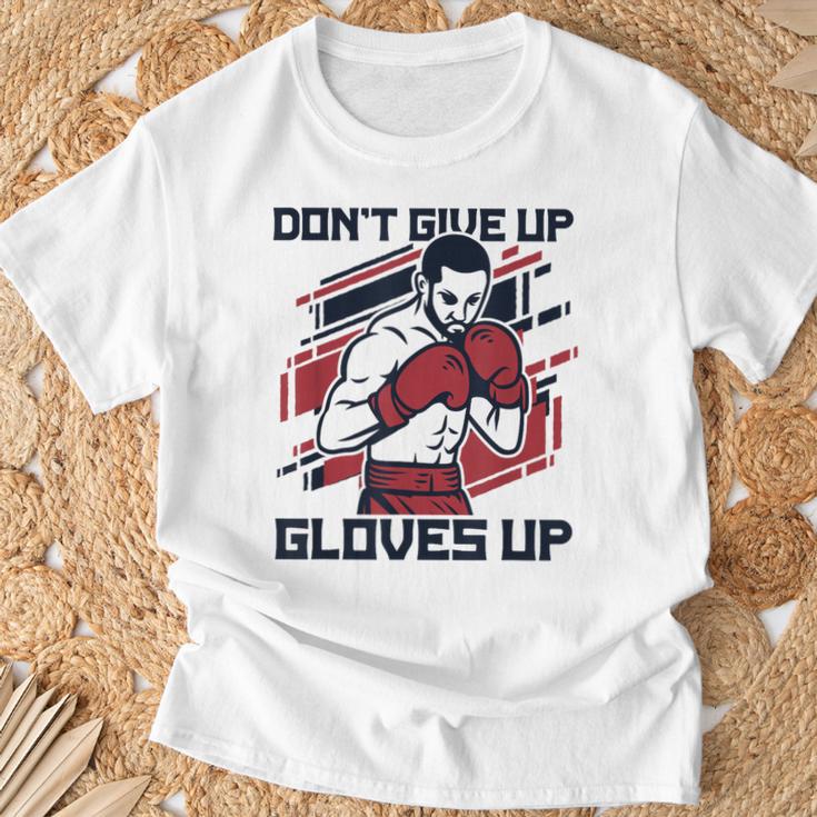 Don't Give Up Gloves Up Professional Boxer Muay Thai Boxing T-Shirt Gifts for Old Men Don't Give Up Gloves Up Professional Boxer Muay Thai Boxing T-Shirt Gifts for Old Men