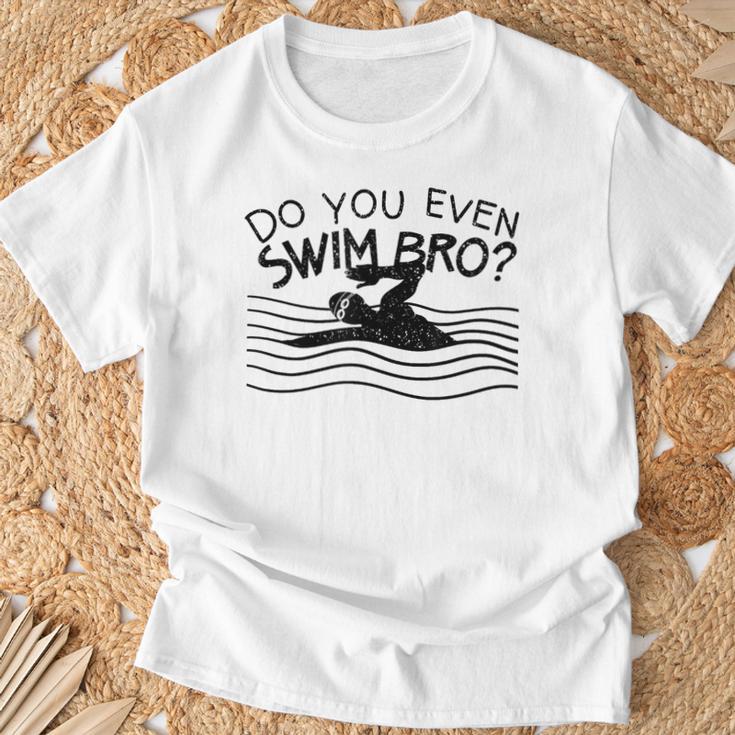 Do You Even Swim Bro Swimming Training Swimmer T-Shirt Gifts for Old Men