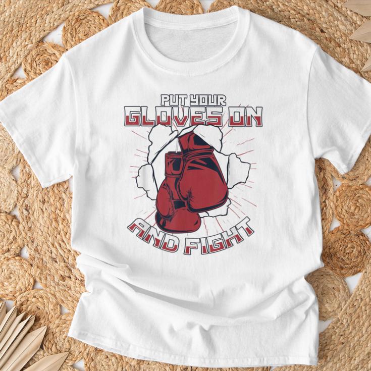 Put Your Gloves On And Fight Muay Thai Kickboxer Fan Boxing T-Shirt Gifts for Old Men Put Your Gloves On And Fight Muay Thai Kickboxer Fan Boxing T-Shirt Gifts for Old Men