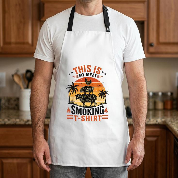 BBQ Dad Joke This Is My Meat Smoking Shirt Grill Apron