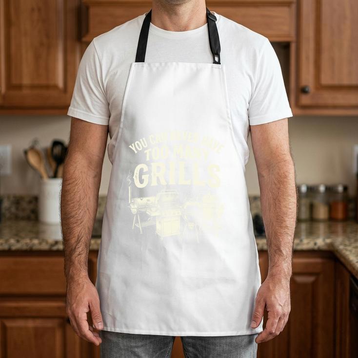 You Can Never Have Too Many Grills BBQ Dad Performance Apron You Can Never Have Too Many Grills BBQ Dad Performance Apron