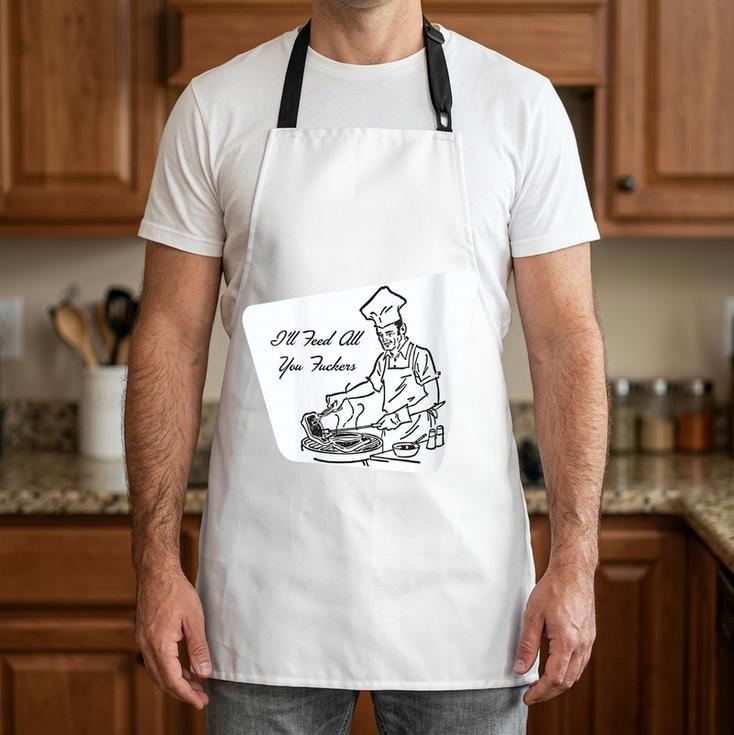 Women's BBQ Dad Joke I'Ll Feed All You Fuckers Barbecue Vintage Chef Apron