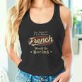 French Shirt The Perfect Name Tank Top
