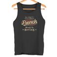 French Shirt The Perfect Name Tank Top