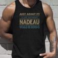 NADEAU Shirt The Perfect Name Tank Top Gifts for Him