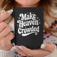 Make Heaven Crowded Christian Girl レトロ 宗教的 イエス コーヒーマグ 面白い贈り物