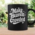Make Heaven Crowded Christian Girl レトロ 宗教的 イエス コーヒーマグ ギフトのアイデア