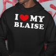 I Love My Blaise J'aime Mon Blaise Sweat à capuche Cadeaux drôles