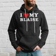 I Love My Blaise J'aime Mon Blaise Sweat à capuche Cadeaux pour lui