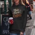 But First Coffeeしかし、最初のコーヒー 面白いコーヒーの引用 モーニングカフェイン愛好家 レディースパーカー 面白い贈り物