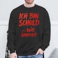 Ich BinchuldWie Immer Sweatshirt Geschenke für alte Männer