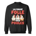 La Dame Folle Des Poules Amoureux Éleveur Ferme Sweater e