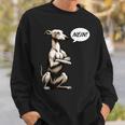 Nein Whippet Windhund Windhunde Whippets Windhundbesitzer Sweatshirt Geschenke für Ihn