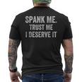 Spank Me Trust Me Icherdiene Es Lustig Prügelarkastisch T-Shirt mit Rückendruck