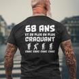 Cadeau Anniversaire Homme 68 Ans Humour Craquant Drôle T-shirt imprimé au dos Cadeaux pour les vieillards