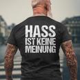 Hass Ist Keine Meinung Anti-Rassismus T-Shirt mit Rückendruck Geschenke für alte Männer