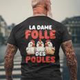 La Dame Folle Des Poules Amoureux Éleveur Ferme T-shirt imprimé au dos Cadeaux pour les vieillards