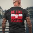 Be Like Polonia Polska Bandera Polaca Patriótica Polonia Amantes Camiseta Hombre Estampado Espalda Regalos para ancianos