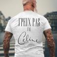 J'peux Pas J'ai Céline Haut De Gamme T-shirt imprimé au dos Cadeaux pour les vieillards