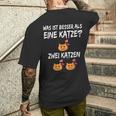Was Ist Besser Als Eine Katze Katzenpruch Geschenk T-Shirt mit Rückendruck Geschenke für Ihn