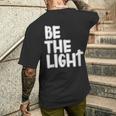 Soyez Le Chrétien De La Lumière T-shirt imprimé au dos Cadeaux pour lui
