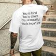 Tu Es Gentil Tu Es Intelligent Tu Es Beau Tu Es Important T-shirt imprimé au dos Cadeaux pour lui