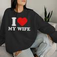 I Love My Wife I Heart My Wifealentines Day レディーススウェットシャツ 彼女への贈り物