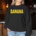 Banana The Word Banana On A コスチューム レディーススウェットシャツ 面白い贈り物