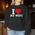 I Love My Wife I Heart My Wifealentines Day レディーススウェットシャツ 面白い贈り物