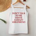 Don't Talk To Me I Have A Crazy Girlfriend On Back Trendy レディースタンクトップ 面白い贈り物