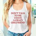Don't Talk To Me I Have A Crazy Girlfriend On Back Trendy レディースタンクトップ 彼女への贈り物