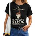 That's Enough I'm Going Mom & Dad エキゾチックショートヘアキャット レディースTシャツ