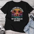 Legend Has Retired Not My Problem もうおかしな退職 レディースTシャツ 面白い贈り物