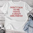 Don't Talk To Me I Have A Crazy Girlfriend On Back Trendy レディースTシャツ 面白い贈り物
