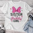 Sister Of The Birthday Girl Cute Pink Bow Family Matching Women T-shirt Funny Gifts