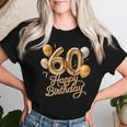 60 Feliz Cumpleaños 60 Aniversario Hombres Es Camiseta de mujer Regalos para ella